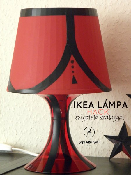 IKEA LÁMPA HACK SZIGETELŐ SZALAGGAL